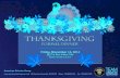 American Scholar€¦ · Approximately 130 students, staff, and special guests of American Scholar . celebrated Thanksgiving with a sumptuous meal on Friday evening, November 14th,