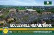 Eccleshill Retail Park Brochure Nov 2016.q:Layout 1 · Eccleshill Retail Park will comprise of approximately 62,000 sq ft of retail space arranged around a shared car park of 22 spaces.