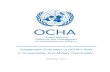 Independent Evaluation of OCHA’s Role in Humanitarian ... · global and regional levels for building alliances and engaging actors in both the military and the humanitarian ...
