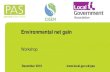 Environmental net gain...Net Gain and NPPF (2018) 118 - Planning policies and decisions should: a) encourage multiple benefits from both urban and rural land, including through mixed
