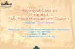 Components of Hillsborough Management Program · 2005. 10. 12. · Components of Hillsborough County’s Integrated Yard Waste Management Program 1. Source Reduction Education 2.