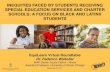 INEQUITIES FACED BY STUDENTS RECEIVING SPECIAL EDUCATION … · INEQUITIES FACED BY STUDENTS RECEIVING SPECIAL EDUCATION SERVICES AND CHARTER SCHOOLS: A FOCUS ON BLACK AND LATINX