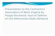 to the Contractors of West Virginia by Hoppy Kercheval ... · Presentation to the Contractors Association of West Virginia by Hoppy Kercheval, host of Talkline on the Metronews Radio