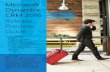 Microsoft Dynamics CRM 2016 Release Preview Guide · Microsoft Dynamics Customer Engagement Solutions Release Preview Guide Key Investment Overview ... Intelligence - With CRM 2016,