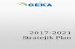 2017-2021 Stratejik Plan - ge Kageka.gov.tr/Files/GEKA Stratejik Plan (2017-2021)_2272019095407.pdf · 2014-2023 BÖLGE PLANI ÖZETİ Güney Ege Bölge’sini 2023 yılına taşıyacak