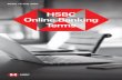 HSBC Online Banking Terms · You can bank online 24/7 using online banking or our mobile banking app. Some of the things you can do through online banking include: (a) view your accounts,