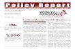 Policy Report - Indiana University€¦ · professionals in Indiana. health services by increasing insurance coverage across the state of Indiana. However, policy initiatives focused