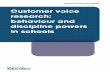 Customer voice research: behaviour and discipline powers ... · Behaviour management in teaching 2CV sought to gain an understanding of how teachers and school leaders saw their roles