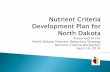 Nutrient Criteria Development for North Dakota€¦ · Jamestown Reservoir, Pipestem Reservoir, Lake Ashtabula, Lake Tschida, Patterson Lake, Bowman-Haley Reservoir, Lake Darling)