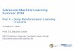 Advanced Machine Learning Summer 2019€¦ · 2 Jonathon Luiten Visual Computing Institute | Prof. Dr .Bastian Leibe Advanced Machine Learning Part 5 –Deep Reinforcement Learning