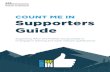 COUNT ME IN Supporters Guide - Ministry of Education · Count Me In initiative, 2015-2017. Count Me In supported Māori and Pasifika 16-18 year olds, that were outside the education