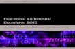 Fractional Differential Equations 2012downloads.hindawi.com/journals/specialissues/714979.pdf · Fractional Diﬀerential Equations 2012, Fawang Liu, Om P. Agrawal, Shaher Momani,