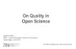 On Quality in Open Science - OASPA Videos. peters_what is... · Die ZBW ist Mitglied der Leibniz-Gemeinschaft. On Quality in Open Science Isabella Peters, ZBW – Leibniz Information