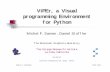 ViPEr, a Visual programming Environment for Python · Michel F. SANNER TSRI 2002 ViPEr, a Visual programming Environment