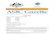 Published by ASIC ASIC Gazette - ASIC Home | ASIC · aussie paint ball games pty. ltd. 001 031 901 austarc pty ltd 119 850 065 australasia advance pty ltd 079 983 305 australia international