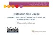Professor Mike Daube · 3. Regulate alcohol promotions 4. Reform alcohol taxation and pricing arrangements to discourage harmful drinking 5. Improve the health of Indigenous Australians