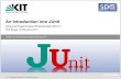 An Introduction into JUnitJUnit inspired various other unit testing frameworks for other programming languages, like NUnit (.NET), CppUnit (C++) JUnit is the de facto standard for