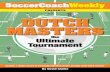 PRESENTS DutCh MaSterS - ydsoccer.org · Masters tournament with your players. The Dutch Masters scoring system allows you to easily evaluate the performance of individuals in your