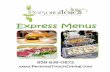 Express Menus - Personal Touch Diningpersonaltouchdining.com/wp-content/...Dining-2014... · Fine Points 3 Breakfast 4 Sandwiches 5 Salads 6 - 7 Side Dishes 8 Entrees 9 - 13 Appetizers