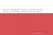 Key Tobacco Control Outcome Indicators...report illustrates trends in key outcome indicators as a way of tracking progress by NY TCP in reducing the health and economic burden of tobacco.