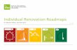 Individual Renovation Roadmaps · Spring 2017: test phase Launch in Summer 2017 Wilckensstraße3 69120 Heidelberg Telefon +49 (0)6 221. 47 67 - 0 Telefax +49 (0)6 221. 47 67 - 19
