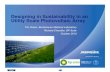 Designing in Sustainability in an Utility Scale Photovoltaic Array · 2018. 6. 18. · Designing in Sustainability in an Utility Scale Photovoltaic Array Tim Green, Brookhaven National