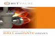 API D / DSS / A / 17D BALLANDGATEVALVES · 2018. 12. 27. · Company profile Why HIT VALVE Our capabilities HB Series Technical specifications Design features HB-1, HB-2, HB-3, HB-4
