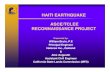 HAITI EARTHQUAKE ASCE/TCLEE RECONNAISSANCE PROJECT · January 12 2010 M7 0 Haiti Earthquake12, 2010 M7.0 Haiti Earthquake Previous Major Earthquakes: June 3, 1770 1860 Date:January122010Date: