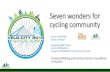 Seven wonders for cycling community · 2019. 7. 9. · สถาบนัการเดินและการจกัรยานไทย Seven wonders for cycling community