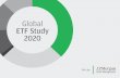 Global ETF Study 2020 - J.P. Morgan · AND SMART BETA ETFS • The respondents to the study are increasing their use of active and smart beta ETFs. In two to three years’ time,