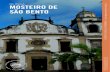OLINDA MOSTEIRO DE SÃO BENTO - Home - IPHANportal.iphan.gov.br/.../8_rota_patrimonio_mosteiro_sao_bento_olinda_… · r o t a s d o p a t r i m ô n i o 3 O Mosteiro de São Bento