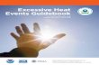 Excessive Heat Events Guidebook€¦ · Excessive heat events (EHEs) are and will continue to be a fact of life in the United States. These events are a public health threat because