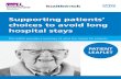 Supporting patients' choices to avoid long hospital stays - NHS...Supporting patients’ choices to avoid long hospital stays This leaflet provides a summary of what this means for