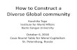 How to Construct a Diverse Global community · Caux Round Table for Moral Capitalism. St. Petersburg, Russia. International Symposium on Axial Age and China (Sept. 27 ...