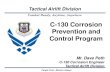 C-130 Corrosion Prevention and Control Programcorrosion cost of any DoD aircraft/missile system . Warner Robins Air Logistics Center . People First…Mission Always. Corrosion Costs