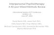 Interpersonal Psychotherapy€¦ · Shifting diagnostic paradigms (RDoC; DSM5) Identifying & targeting functional behavior constructs Future IPT studies can "expand upon the assessment