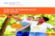 Cours d‘allemand été 2019 - sprachenzentrum.univie.ac.at€¦ · Soyez les bienvenus à la session 2019 des cours intensifs d’été du Centre de langues de l ... national et