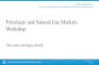 Petroleum and Natural Gas Markets Workshop Presentation Slides · 2 days ago · OPEC Increase July 2004 - July 2005. OPEC Cut Nov 2006 - Feb 2007. OPEC Cuts Nov 2008 - Jan 2009.