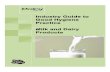 Industry Guide to Good Hygiene - Dairy Transport · Industry Guide to Good Hygiene Practice: Milk and Dairy Products 5 Preface This Industry Guide to Good Hygiene Practice gives advice