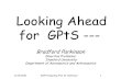 Looking Ahead for GPtS - Stanford Universityweb.stanford.edu/group/scpnt/pnt/PNT10/... · GPtS Issue #3 –GPS and Galileo-Interchangeability: “Mix and Match” Prerequisites: –L1C