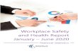 January June 2020 - mom.gov.sg€¦ · WORKPLACE SAFETY & HEALTH REPORT, JAN-JUN 2020 2 1 A workplace injury is any personal injury or death resulting from a workplace accident, including