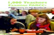 1,000 Teachers...FINDING #1: Teachers believe that PARCC is a better assessment FINDING #1: Teachers believe that PARCC is a better assessment than the state tests they currently have.