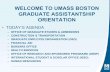 WELCOME TO UMASS BOSTON GRADUATE ASSISTANTSHIP … · UHS General Medicine currently accepts and can bill a variety of commercial health insurance plans. Same day appointments are