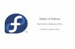 State of Fedora - Matthew Miller€¦ · State of Fedora DevConf.cz, February 2016 Presented by Matthew Miller. Fedora Linux Had A Very Productive, Tremendous Year…. With the releases