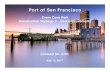 Port of San Francisco...Crane 30 reassembly and repair as indicated on the plans including hazmat and lead abatement, crane reassembly, crane retrofit, and crane runway work. Crane