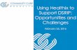 Using Healthix to Support DSRIP: Opportunities and Challengeshealthix.org/wp-content/uploads/HCEC.4.PanelCarbery.pdf · with Healthix/SHIN-NY, that was established and enhanced by