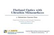 Flatland Optics with Ultrathin Metasurfaces · 2018. 9. 9. · J. S. Gomez-Diaz - Flatland Optics with Ultrathin Metasurfaces 15 Graphene-based THz Antennas Planar configuration E0