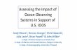 Assessing the Impact of Ocean Observing Systems in Support ...godae-data/OP19/4.3.7-Moore... · Assessing the Impact of Ocean Observing Systems in Support of U.S. IOOS Andy Moore1,