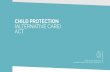 CHILD PROTECTION (ALTERNATIVE CARE) ACT · The Head of Department (Child Protection Services) is duly bound to hold regular meetings with stakeholders to set policies and protocols.