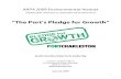 “The Port’s Pledge for Growth” · 2009. 10. 8. · North Charleston and the Lowcountry Alliance for Model Communities to develop a ... demonstrate that the Port’s growth benefits